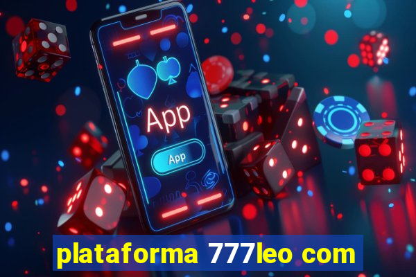 plataforma 777leo com